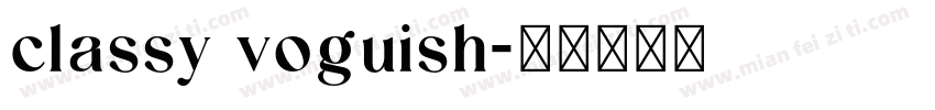 classy voguish字体转换
